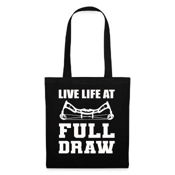 Live Life At Full Draw Bogenschütze - Stoffbeutel - Schwarz - Vorne