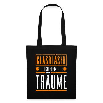 Glasbläser - Ich Forme Träume - Glasbläserei - Stoffbeutel - Schwarz - Vorne