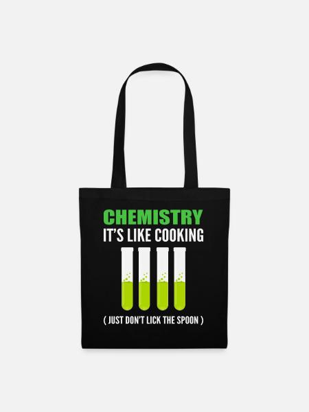 Chemistry It's Like Cooking Don't Lick The Spoon - Stoffbeutel - Schwarz