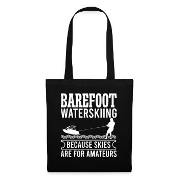 Barefoot Waterskiing because Skies are - Stoffbeutel - Schwarz - Vorne