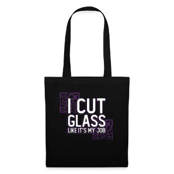 I cut glass as if it were my job - chip - Tote Bag - black - Front