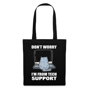 Don't Worry I'm From Tech Support Callcenteragent - Stoffbeutel - Schwarz - Vorne
