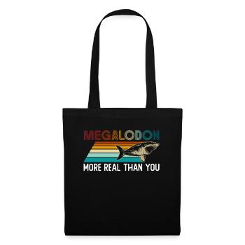Megalodon - More Real Than You - Megalodon Shark - Tote Bag - black - Front