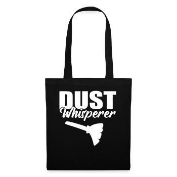 Dust Whisperer Dienstmädchen - Stoffbeutel - Schwarz - Vorne