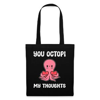 You Octopi My Thoughts Marine -Zoologe - Stoffbeutel - Schwarz - Vorne