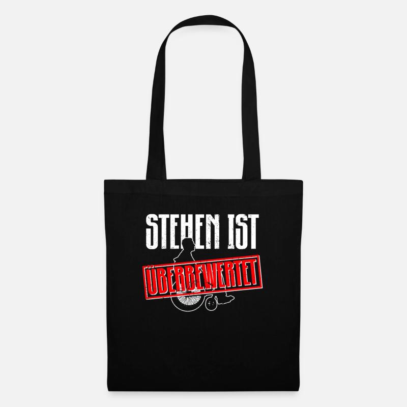 Rollstuhlfahrer Rollstuhl Lustiger Spruch - Stoffbeutel - Schwarz
