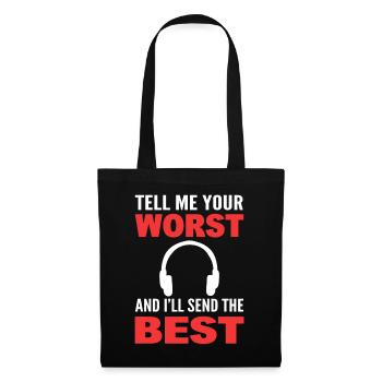 Tell Me Your Worst And I'll Send The Best EMT - Stoffbeutel - Schwarz - Vorne