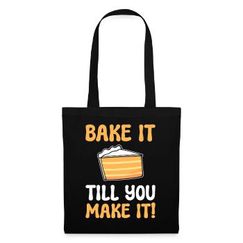 Bake It Till You Make It Bäckerei Angestellter - Stoffbeutel - Schwarz - Vorne