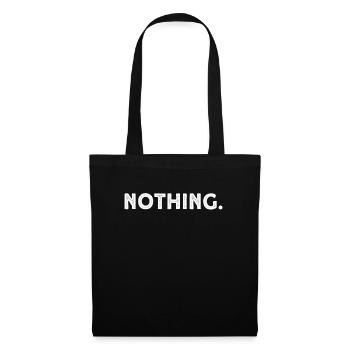 Funny Nothing Gift - Tote Bag - black - Front