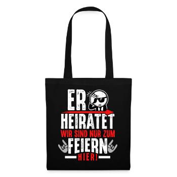 Junggesellenabschied T-Shirt Männer JGA Poltern - Stoffbeutel - Schwarz - Vorne