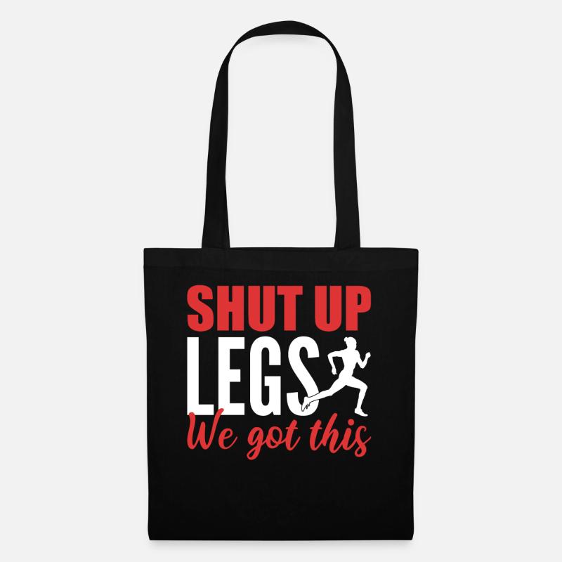 Shut Up Legs We Got This Ultra Runner - Stoffbeutel - Schwarz