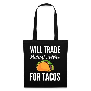 Will Trade Medical Advice For Tacos Arzt - Stoffbeutel - Schwarz - Vorne