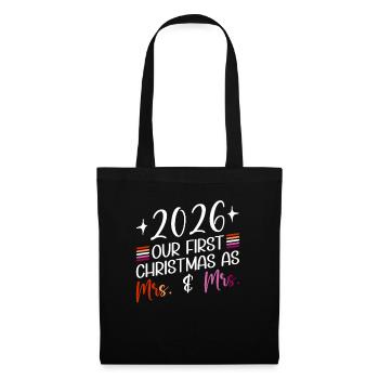 2026 Our first Christmas as Mrs. & Mrs. Homo - Tote Bag - black - Front