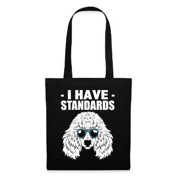I Have Standards Hundewanderer - Stoffbeutel - Schwarz - Vorne