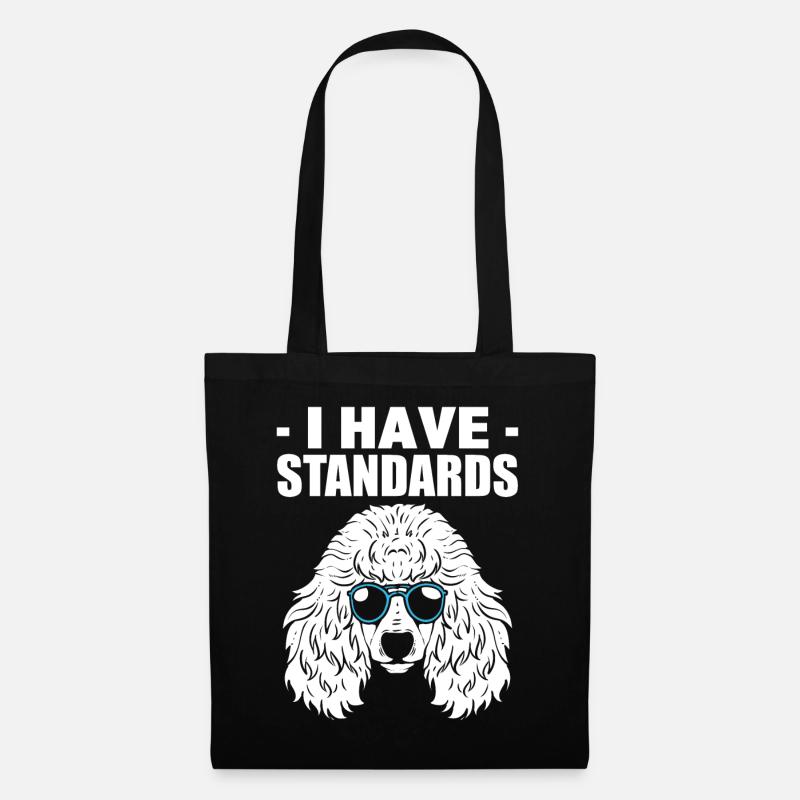 I Have Standards Hundewanderer - Stoffbeutel - Schwarz