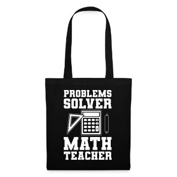 Problems Solver Math Teacher Mathematikprofessor - Stoffbeutel - Schwarz - Vorne