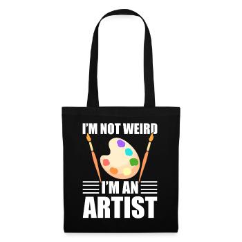 I'm Not Weird I'm An Artist Porträtkünstler - Stoffbeutel - Schwarz - Vorne