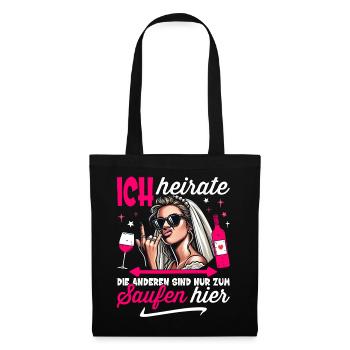 JGA Braut T-Shirt JGA Frauen Junggesellenabschied - Stoffbeutel - Schwarz - Vorne