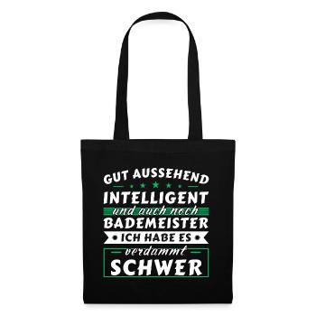 Gut aussehend intelligent - Bademeister Edition - Stoffbeutel - Schwarz - Vorne