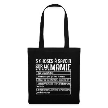 5 choses à savoir su ma mamie cadeau humoristique - Sac en tissu - noir - Devant
