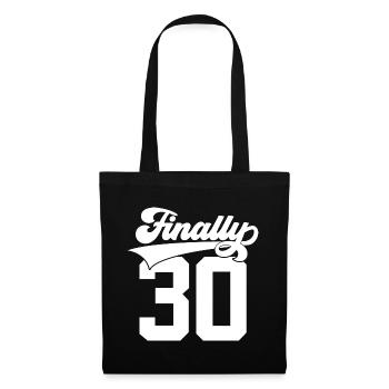 30. GEBURTSTAG FINALLY 30 JAHRE ENDLICH 30 - Stoffbeutel - Schwarz - Vorne