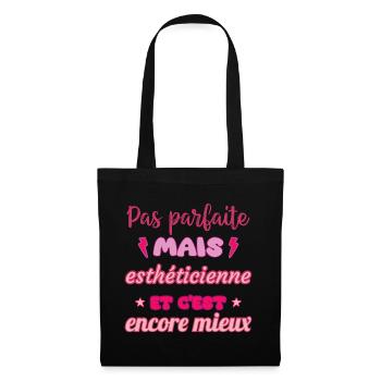 Pas parfaite mais esthéticienne, idée cadeau - Sac en tissu - noir - Devant