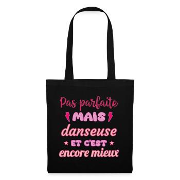 Pas parfaite mais danseuse,danse,Danse - Sac en tissu - noir - Devant
