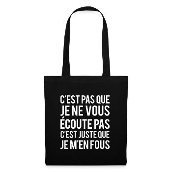 C'est juste que je m'en fous - Sac en tissu - noir - Devant