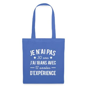 Cadeau anniversaire 30 ans humour texte drôle - Sac en tissu - bleu pâle - Devant