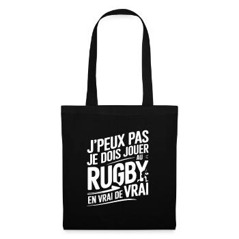 J'peux pas j'ai rugby en vrai - Sac en tissu - noir - Devant
