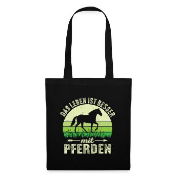 das leben ist besser mit pferden - Stoffbeutel - Schwarz - Vorne