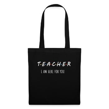 Ich bin für Dich da! Lehrer Schüler Schule Shirt - Stoffbeutel - Schwarz - Vorne