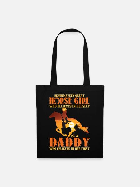 Behind Every Great Horse Girl A Daddy - Tote Bag - black