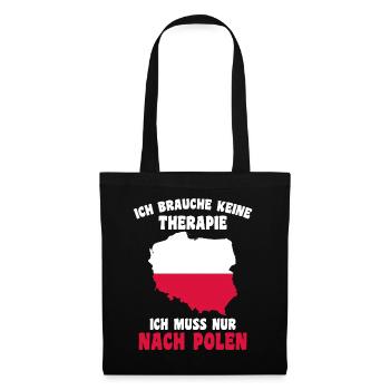Ich Brauche Keine Therapie ich brauche Polen - Stoffbeutel - Schwarz - Vorne