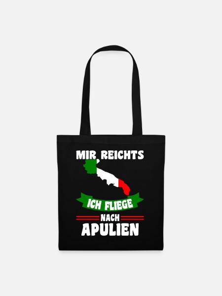 Mir reichts ich fliege nach Apulien - Stoffbeutel - Schwarz