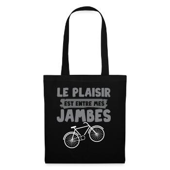 Le plaisir est entre mes jambes humour cycliste - Sac en tissu - noir - Devant