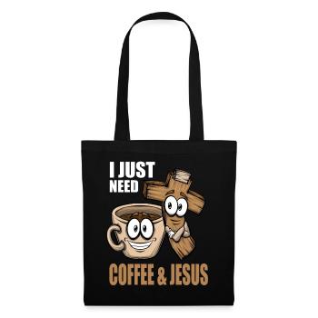 Kaffeeliebhaber Ich brauche nur etwas Kaffee Jesus - Stoffbeutel - Schwarz - Vorne