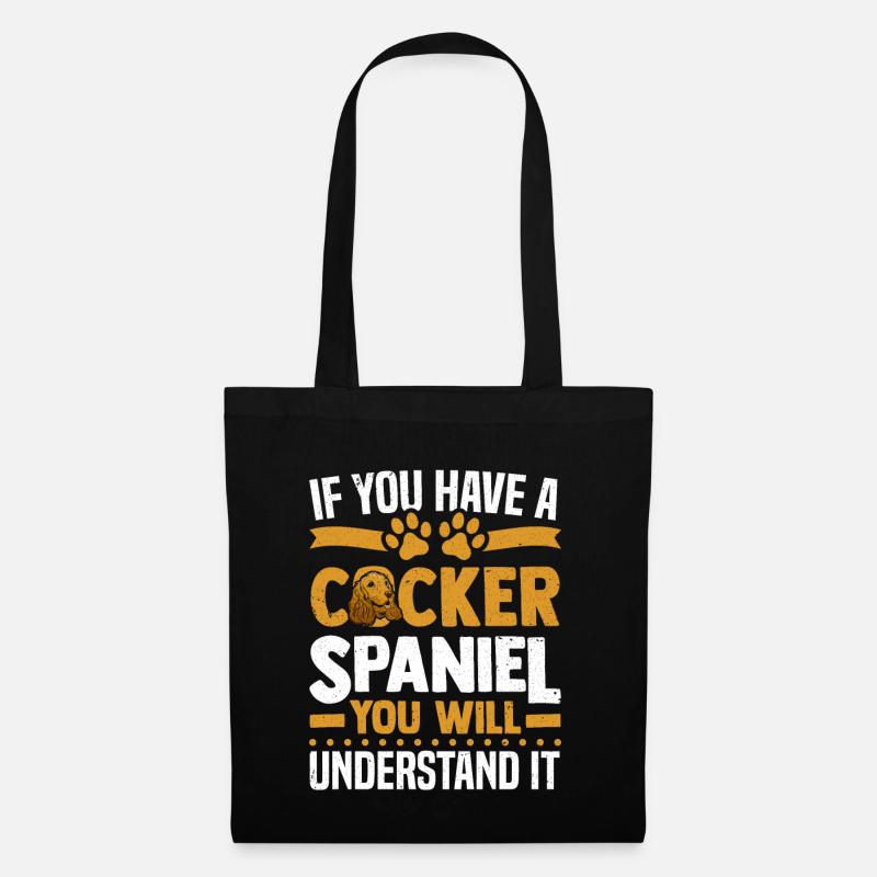 Si vous avez un cocker épagneul vous comprendrez - Sac en tissu - noir