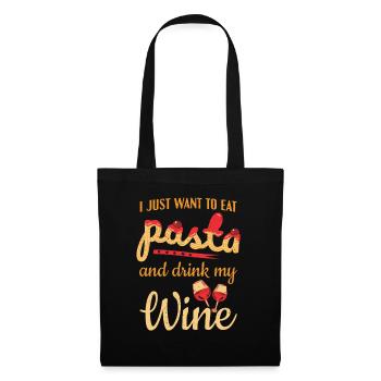 I Just Wanna Eat Pasta And Drink My Wine Pasta - Tote Bag - black - Front