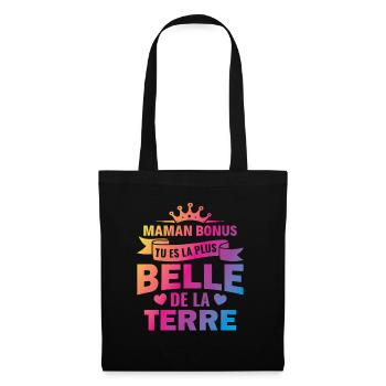 maman bonus tu es la plus belle de la terre - Sac en tissu - noir - Devant