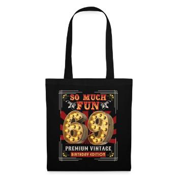 69th birthday 69 years Vintage-Retro Fun-Birthday - Tote Bag - black - Front