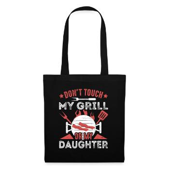 Don't Touch My Grill Or My Daughter Grilling BBQ - Tote Bag - black - Front