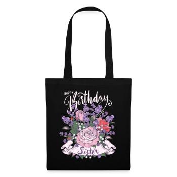 Joyeux anniversaire Sœur, Sœur Sœur Anniversaire - Sac en tissu - noir - Devant