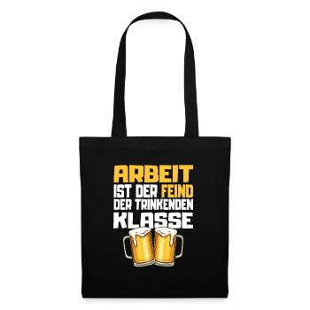 Bier - Arbeit ist der Feind der trinkenden Klasse - Stoffbeutel - Schwarz - Vorne