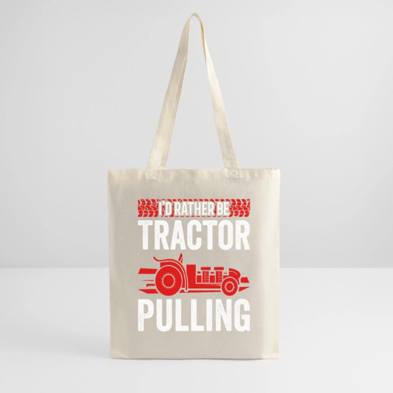 Truck Pulling I'd Rather Be Tractor Pulling Tote Bag