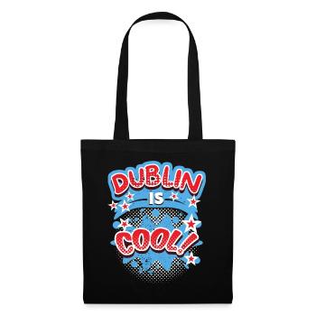 Dublin Dublin-Ireland Ireland, saying, Dublin-Design - Tote Bag - black - Front