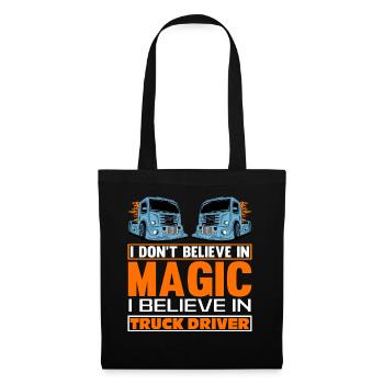 Truck Driver Slogan- Truck Driver Gifts Tshirt - Tote Bag - black - Front