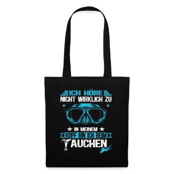 Taucher - Scuba Tauchen Spruch Tauchschule - Stoffbeutel - Schwarz - Vorne