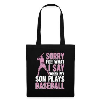 Baseball Mama Sorry für das, was ich sage Softball Mama - Stoffbeutel - Schwarz - Vorne