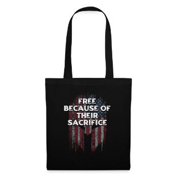 Free Because of Their Sacrifice Proud Patriotic - Tote Bag - black - Front